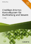 Crashkurs Internes Kontrollsystem für Buchhaltung und Steuern - Winfried Alves