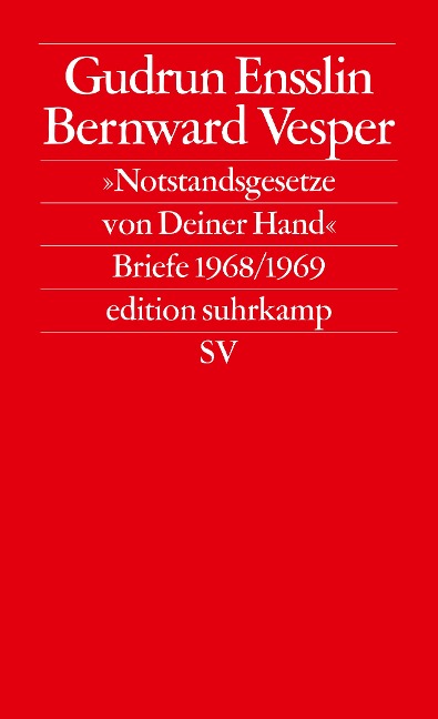 Notstandsgesetze von Deiner Hand - Gudrun Ensslin, Bernward Vesper