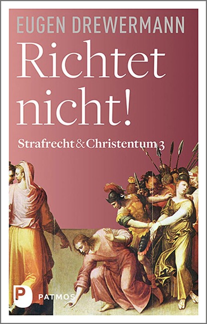 Richtet nicht! - Eugen Drewermann
