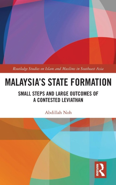 Malaysia's State Formation - Abdillah Noh