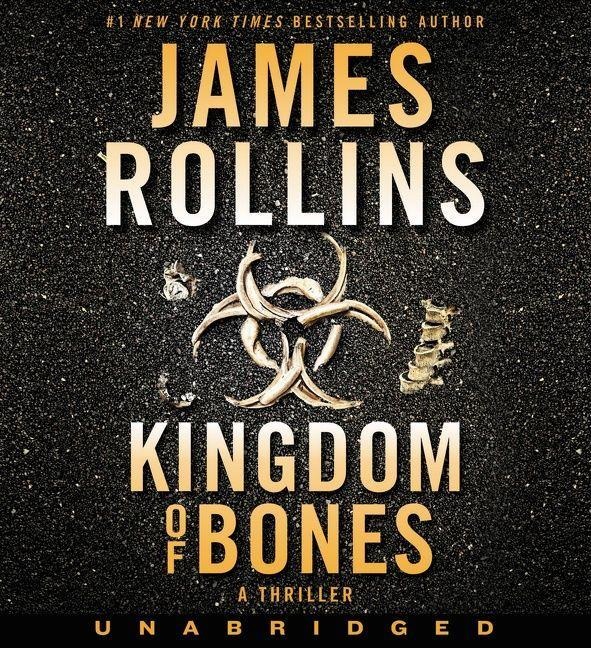 Kingdom of Bones - James Rollins