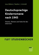 Cover-Bild zum Titel 'Der deutschsprachige Kinderroman nach 1945' von 'Jana Mikota, Nadine J. Schmidt'