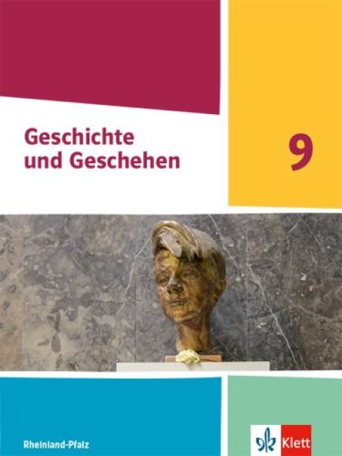 Geschichte und Geschehen 9. Schulbuch Klasse 9. Ausgabe Rheinland-Pfalz -