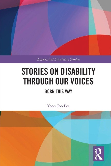 Stories on Disability Through our Voices - Yoon Joo Lee