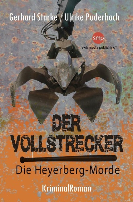 Der Vollstrecker - Gerhard Starke, Ulrike Puderbach