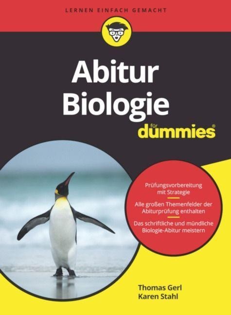 Abitur Biologie für Dummies - Thomas Gerl, Karen Stahl