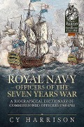 Cover-Bild zum Titel 'Royal Navy Officers of the Seven Years War' von 'Cy Harrison'