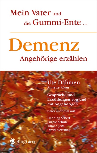 Demenz - Angehörige erzählen - 
