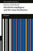 Künstliche Intelligenz und der neue Faschismus - Rainer Mühlhoff