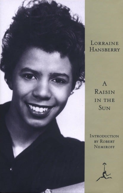 A Raisin in the Sun - Lorraine Hansberry