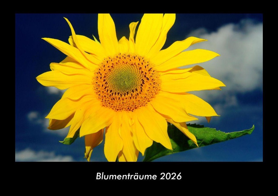 Blumenträume 2026 Fotokalender DIN A3 - Tobias Becker