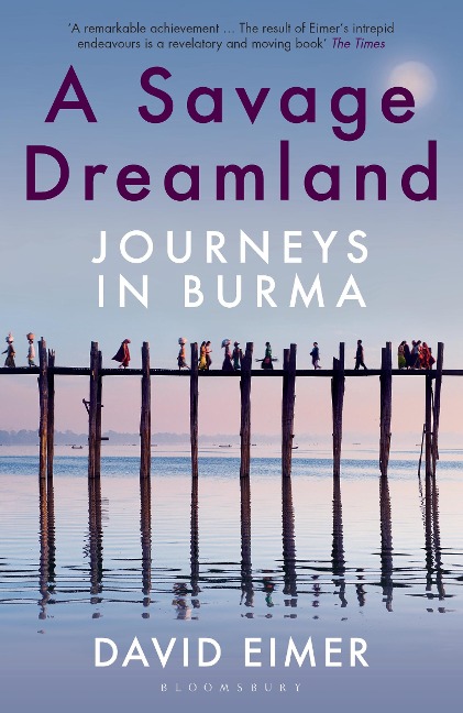 A Savage Dreamland - David Eimer