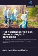 Cover-Bild zum Titel 'Het herdenken van een nieuw ecologisch paradigma' von 'Alain-Marie Cimanga Mabika'