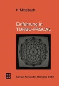 Cover-Bild zum Titel 'Einführung in TURBO-PASCAL' von 'Henning Mittelbach'