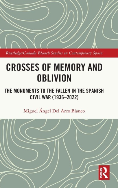 Crosses of Memory and Oblivion - Miguel Ángel del Arco Blanco