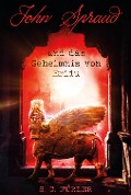 Cover-Bild zum Titel 'John Spraud und das Geheimnis von Eridu' von 'S. C. Fürler'