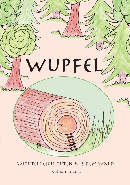 Wupfel - Katharina Leis