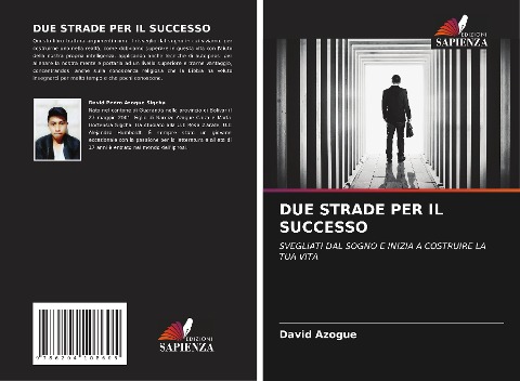 DUE STRADE PER IL SUCCESSO - David Azogue
