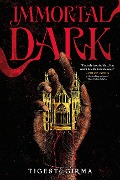 Cover-Bild zum Titel 'Immortal Dark (Standard Edition)' von 'Tigest Girma'