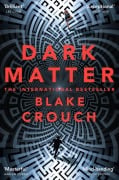 Cover-Bild zum Titel 'Dark Matter' von 'Blake Crouch'