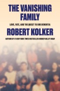 Cover-Bild zum Titel 'The Vanishing Family' von 'Robert Kolker'