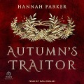Autumn's Traitor - Hannah Parker