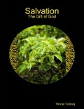 Cover-Bild zum Titel 'Salvation: The Gift of God' von 'Winner Torborg'