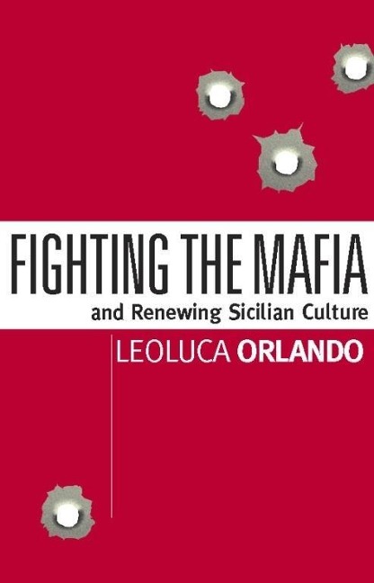 Fighting the Mafia & Renewing Sicilian Culture - Leoluca Orlando