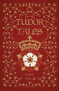 Cover-Bild zum Titel 'Tudor Tales' von 'Dave Tonge'