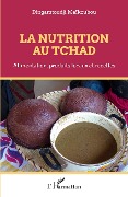 Cover-Bild zum Titel 'La nutrition au Tchad' von 'Maikoubou'