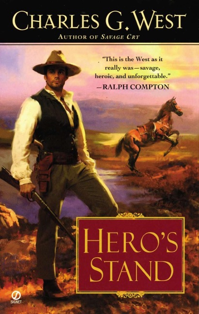 Hero's Stand - Charles G. West