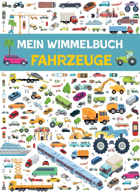 Mein Wimmelbuch Fahrzeuge - 