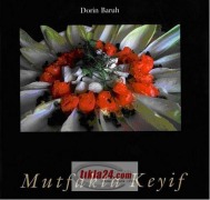 Cover-Bild zum Titel 'Mutfakta Keyif' von 'Dorin Baruh'