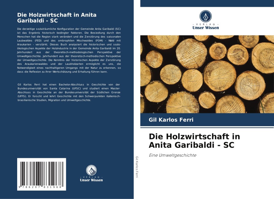 Die Holzwirtschaft in Anita Garibaldi - SC - Gil Karlos Ferri