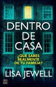 Cover-Bild zum Titel 'Dentro de Casa / The Family Upstairs' von 'Lisa Jewell'