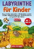 Labyrinthe für Kinder ab 5 Jahren - Band 9 - Lena Krüger