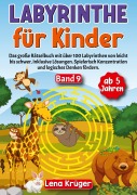 Cover-Bild zum Titel 'Labyrinthe für Kinder ab 5 Jahren - Band 9' von 'Lena Krüger'