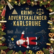 Cover-Bild zum Titel 'Der Krimi-Adventskalender Karlsruhe' von 'Max Günther'