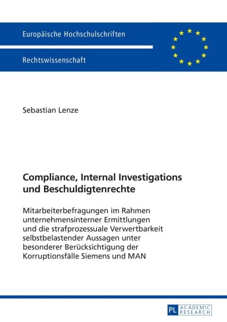 Compliance, Internal Investigations und Beschuldigtenrechte - Sebastian Lenze