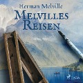Melvilles Reisen - Herman Melville