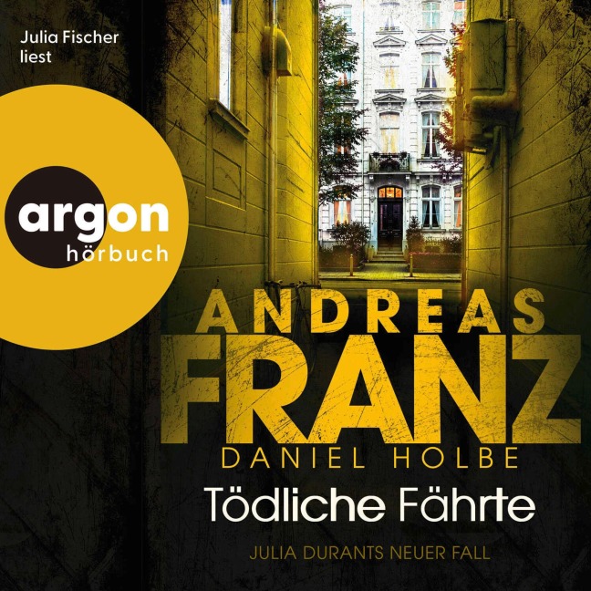 Tödliche Fährte - Andreas Franz, Daniel Holbe
