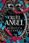 Cover-Bild zum Titel 'Cruel Angel (Standard Edition)' von 'Rebecca Kenney'
