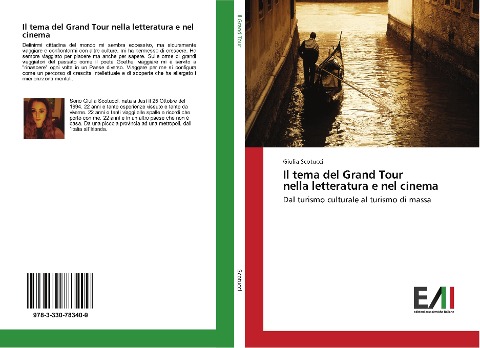 Il tema del Grand Tour nella letteratura e nel cinema - Giulia Scotucci