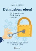 Cover-Bild zum Titel 'Dein Leben: eben!' von 'Sascha Seubert'
