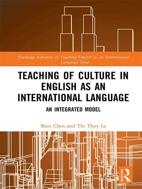 Teaching of Culture in English as an International Language - Shen Chen, Thi Thuy Le