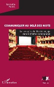 Cover-Bild zum Titel 'Communiquer au-delà des mots' von 'Barre'