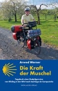 Die Kraft der Muschel - Arwed Werner