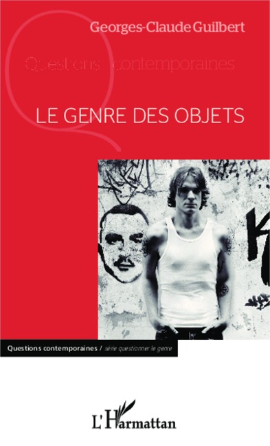 Le genre des objets - Guilbert