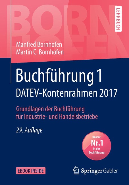 Buchführung 1 DATEV-Kontenrahmen 2017 - Manfred Bornhofen, Martin C. Bornhofen