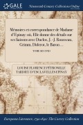 Cover-Bild zum Titel 'Mémoires et correspondance de Madame d'Epinay' von 'Louise Florence Pétronille Tard Epinay'